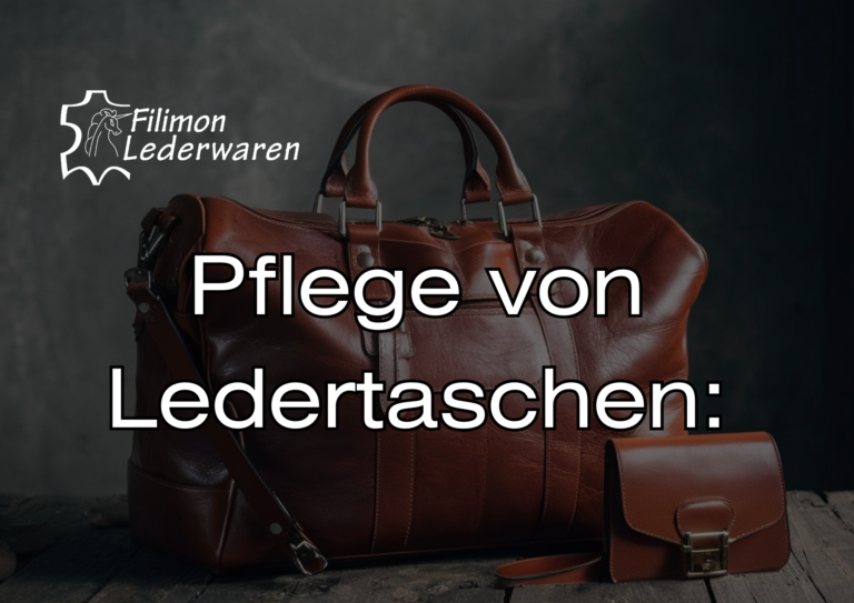 Pflege von Ledertaschen